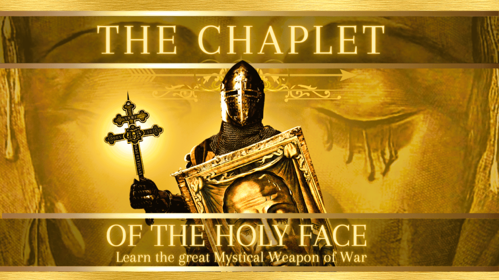 The Holy Face Chaplet of Sr Marie of St. Peter