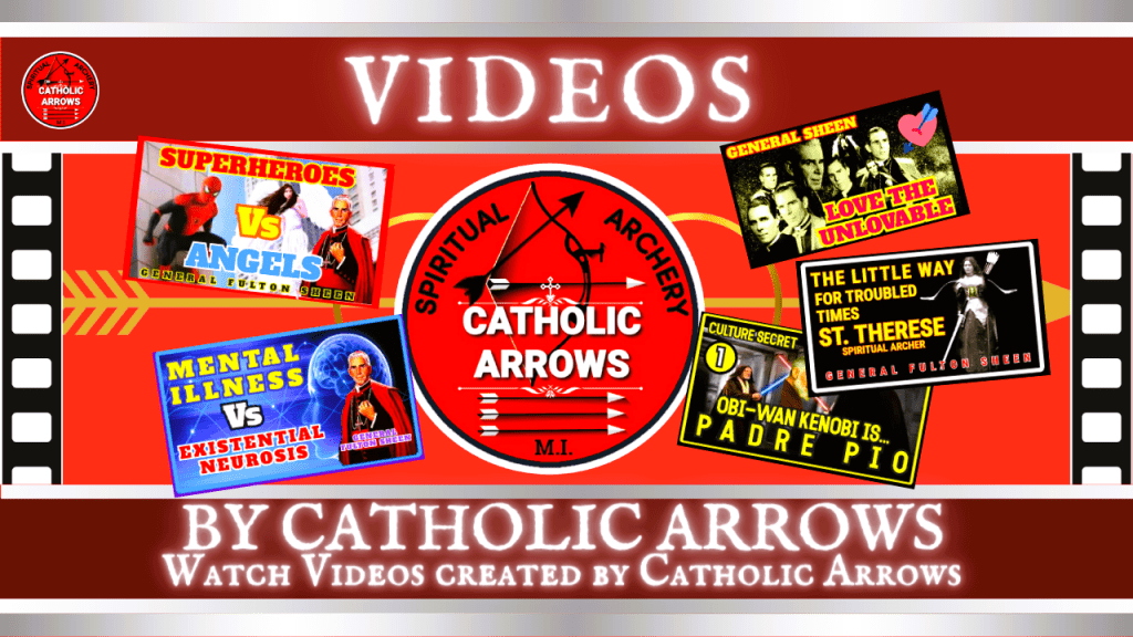 Catholic Arrows videos on the Holy Face Devotion and Fulton J Sheen