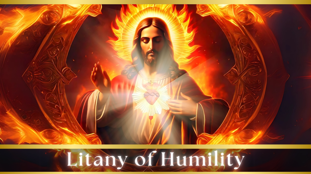 Litany of Humility - Catholic prayer. Cardinal Merry del Val was the Secretary of State to Pope Saint Pius X (1903-1914)