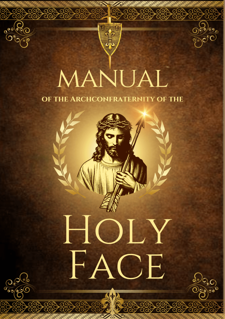 Free Download of the Manual of the Archconfraternity of the Holy Face,